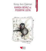 Karga Beyaz ve Posbıyık Usta