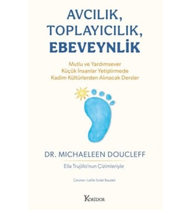 Avcılık, Toplayıcılık, Ebeveynlik