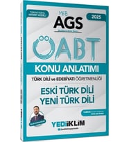 2025 MEB AGS ÖABT Türk Dili ve Edebiyatı Öğretmenliği Eski Türk Dili Yeni Türk Dili Konu Anlatımı Yediiklim
