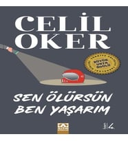 Sen Ölürsün Ben Yaşarım