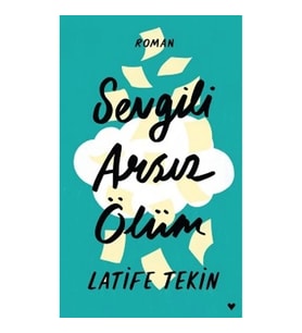 Sevgili Arsız Ölüm (Ciltli)