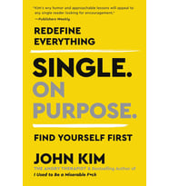 Single On Purpose: Redefine Everything. Find Yourself First. (Krem)