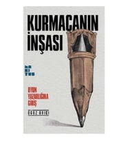 Kurmacanın İnşası