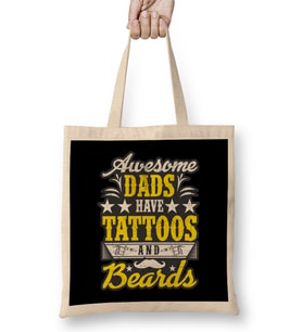 Awesome Dads Have Tattoos And Beards Fathers Day Bez Çanta Uzun Saplı
