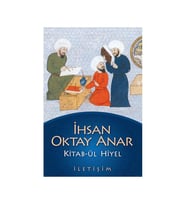 Kitabül Hiyel İhsan Oktay Anar İletişim Yayınları