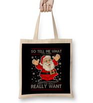 Christmas Santa Tell Me What You Want Bez Çanta Uzun Saplı