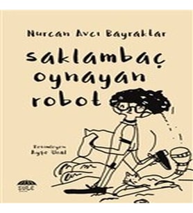 Saklambaç Oynayan Robot
