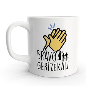 Bravo Gerizekalı Teşekkür Esprili Hediye Kupa Bardak