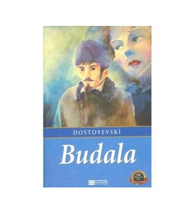BUDALA - DOSTOYEVSKİ - EVRENSEL İLETİŞİM YAYINLARI (Karışık)