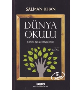 Dünya Okulu - Eğitimi Yeniden Düşünmek