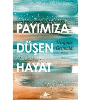 Payımıza Düşen Hayat