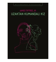 Uzaktan Kumandalı Kız