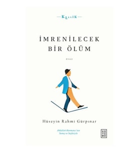 İmrenilecek Bir Ölüm
