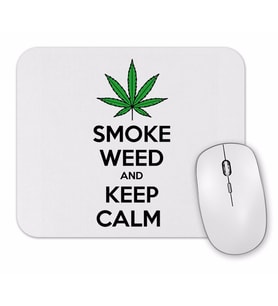 Smoke Weed And Keep Calm  Connect Mouse Pad
