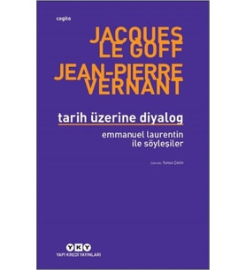 Tarih Üzerine Diyalog - Emmanuel Laurentin ile Söyleşiler