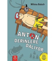 Anton Derinlere Dalıyor