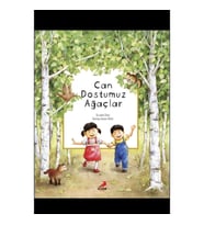 Can Dostumuz Ağaçlar