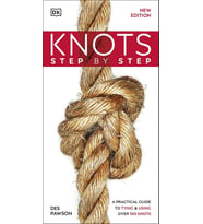 Step By Step Knots: A Practical Guide To Tying & Using Over 100 Knots (Krem)