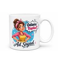 İsme Özel Odanı Topla Diyen Anne Yazılı Komik Kupa Bardak Hediye
