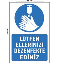 Metal Lütfen Ellerinizi Dezenfekte Ediniz 15 Cm x 20 Cm Uyarı Levhası Yönlendirme Tabelası