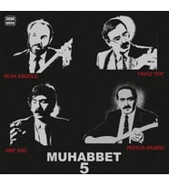 Muhabbet 5 Musa Eroğlu Yavuz Top Arif Sağ Muhlis Akarsu - Plak
