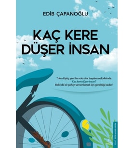 Kaç Kere Düşer İnsan
