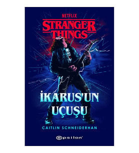 Stranger Things : İkarus’un Uçuşu