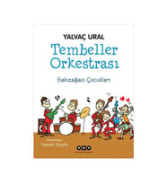 Tembeller Orkestrası Sakızağacı Çocukları Yalvaç Ural Yapı Kredi Yayınları