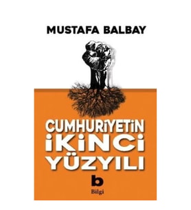 Cumhuriyetin İkinci Yüzyılı