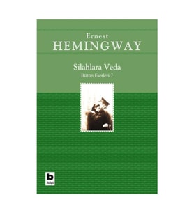 Silahlara Veda - Ernest Hemingway