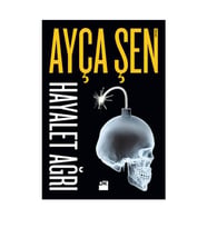 Hayalet Ağrı Ayça Şen Doğan Kitap