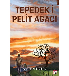 Tepedeki Pelit Ağacı - Ayten Uzun
