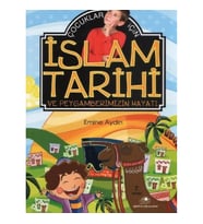 Çocuklar İçin İslam Tarihi Ve Peygamberimizin Hayatı