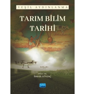 TARIM BİLİM TARİHİ - Yeşil Aydınlanma