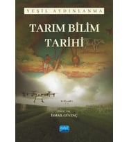 TARIM BİLİM TARİHİ - Yeşil Aydınlanma