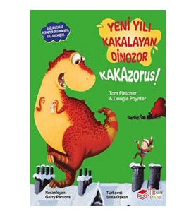 Yeni Yılı Kakalayan Dınozor Kakazorus
