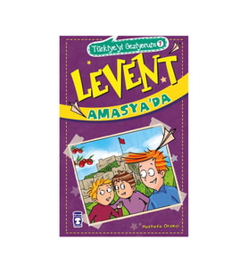 Levent Türkiye'yi Geziyorum 7 Levent Amasya'da Mustafa Orakçı Timaş Çocuk