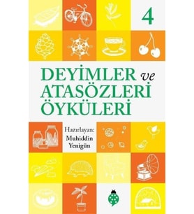 Deyimler Ve Atasözleri Öyküleri - 4