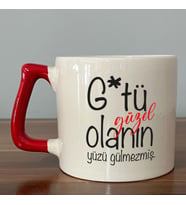 G*tü Güzel Olanın Yüzü Gülmezmiş Baskılı Kırmızı Kulplu D Kupa