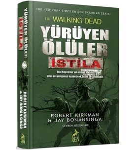 Yürüyen Ölüler - İstila