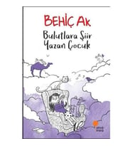 Bulutlara Şiir Yazan Çocuk - Behiç Ak - Günışığı Kitaplığı Yayınları
