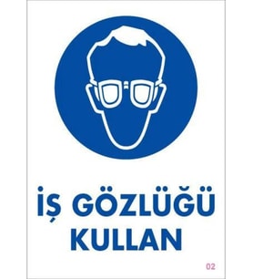 İş Gözlüğü Kullan Uyarı Levhası 25x35 KOD:2