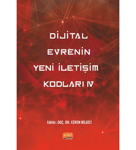 Dijital Evrenin Yeni İletişim Kodları IV