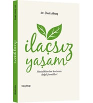 İlaçsız Yaşam Hastalıklardan Kurtaran Doğal Formüller!