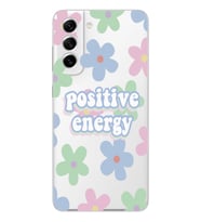 Samsung Galaxy S21 FE Uyumlu Positive Energy Tasarımlı Şeffaf Telefon Kılıfı
