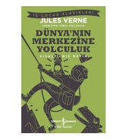 Dünya’nın Merkezine Yolculuk (Kısaltılmış Metin)