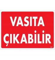 Mey İthalat® Vasıta Çıkabilir Uyarı Levhası 25X35 Kod:1552