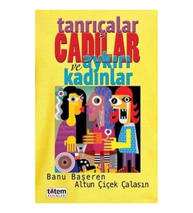 Tanrıçalar Cadılar ve Aykırı Kadınlar