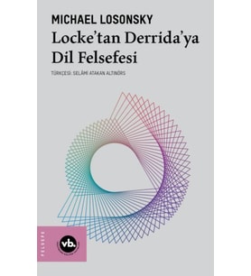 Locke’tan Derrida’ya Dil Felsefesi