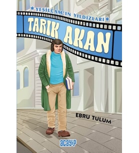 Yeşilçam’ın Yıldızları 5 - Tarık Akan